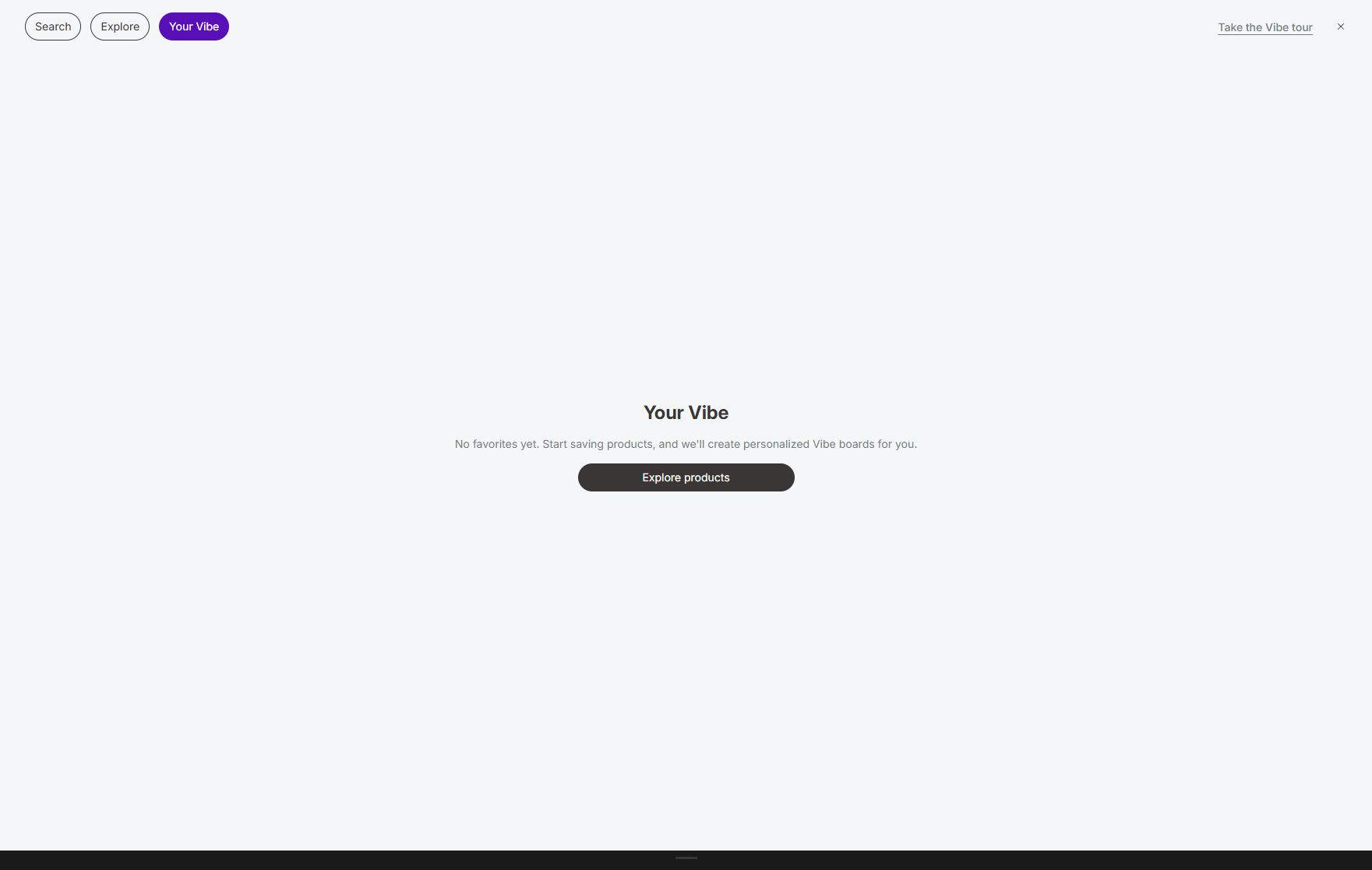 The empty Your Vibe state inviting the shopper to start saving products.